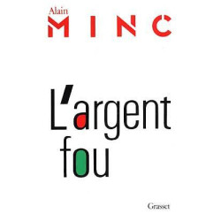 L'argent fou