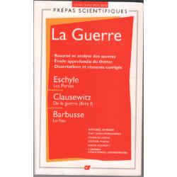 La guerre : Les Perses , De la guerre livre I , Le Feu