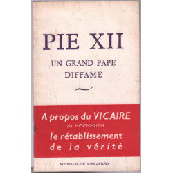 Pie XII un grand pape diffamé