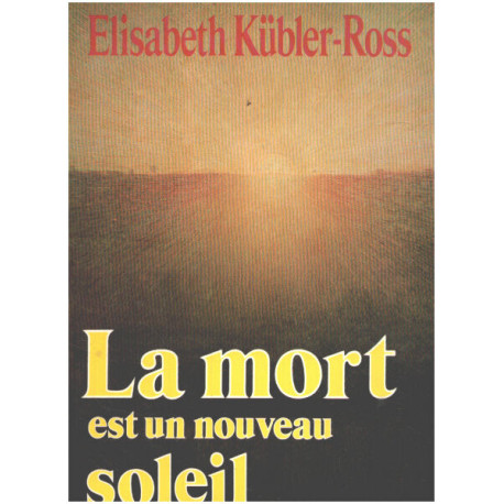 La mort est un nouveau soleil