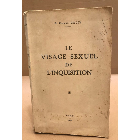 Le visage sexuel de l'inquisition