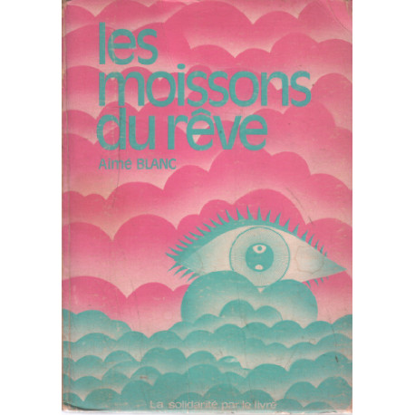 Les moissons du reve