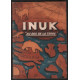 INUK : au dos de la terre (illustrations, avec sa carte)