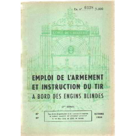 Emploi de l'armenet et instruction du tir a bord des engins blindés