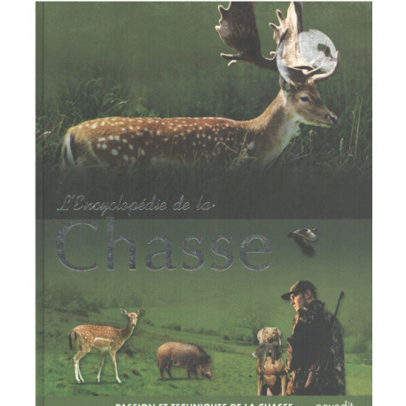 L'encyclopédie de la Chasse