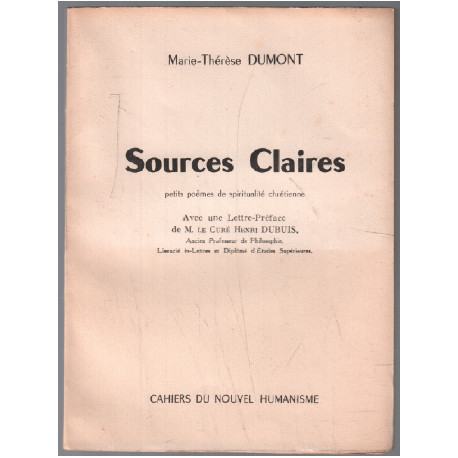 Sources claires ( petits poèmes de spiritualité chrétienne