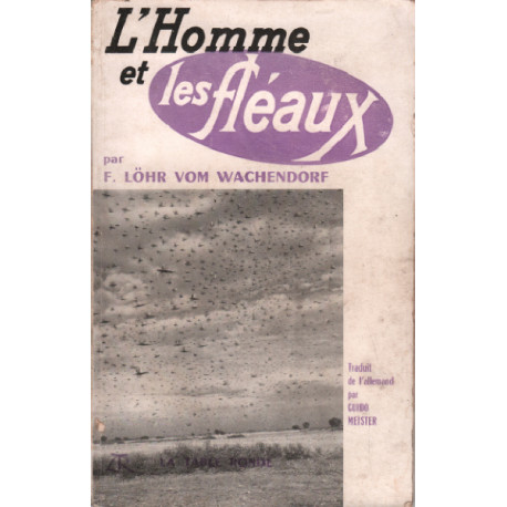 L'homme et les fléaux