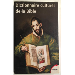 Dictionnaire culturel de la Bible