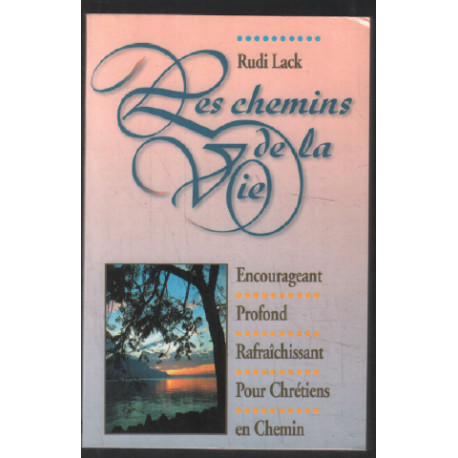 Les chemins de la vie