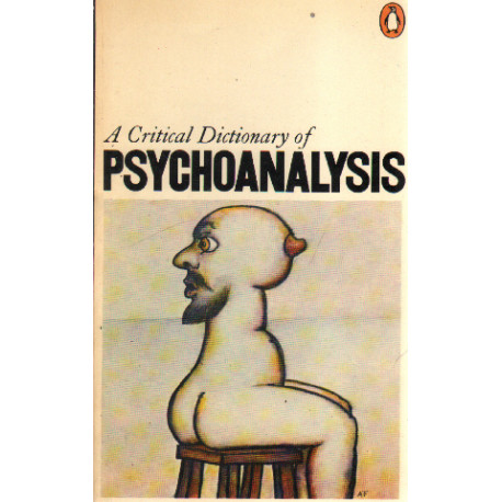 A Critical Dictionary of Psychoanalysis