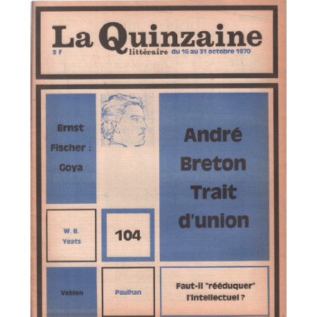 La quinzaine litteraire n° 104 / andré breton trait d'union