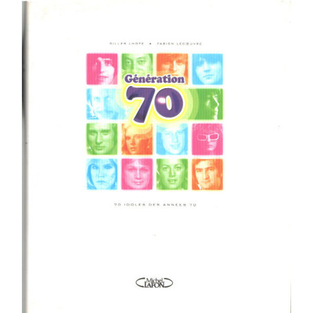 Génération 70 / 70 idoles des années 70