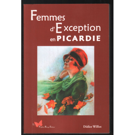 FEMMES D'EXCEPTION EN PICARDIE