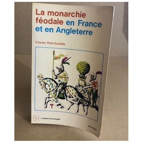 La monarchie féodale en france et en angleterre