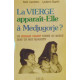 La Vierge apparait-Elle à Medjugorje