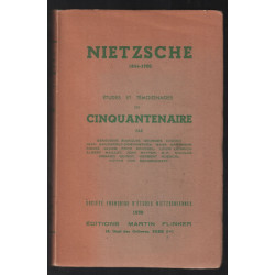 Nietzsche 1844-1900 : études et témoignages du cinquetenaire