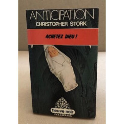 Achetez Dieu : Collection : Anticipation fleuve noir n° 960