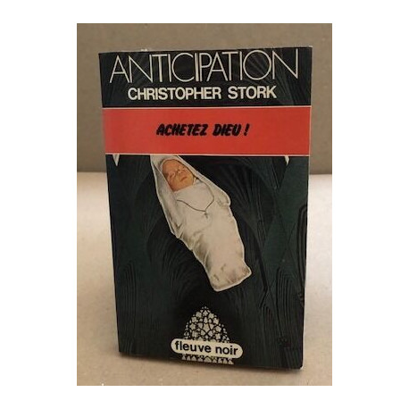 Achetez Dieu : Collection : Anticipation fleuve noir n° 960