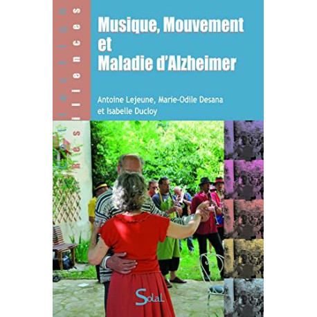 Musique mouvement et maladie d'Alzheimer