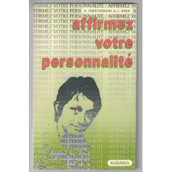 Affirmez votre personnalité