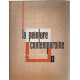 La peinture contemporaine / 2 tomes