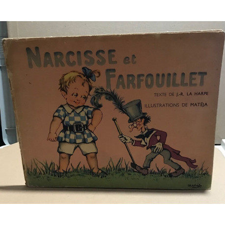 Narcisse et Farfouillet / illustrations de Matéja