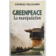 Greenpeace la manipulation