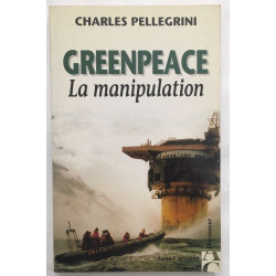 Greenpeace la manipulation