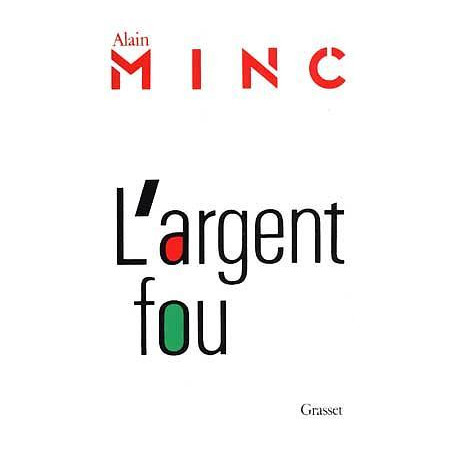 L'argent fou