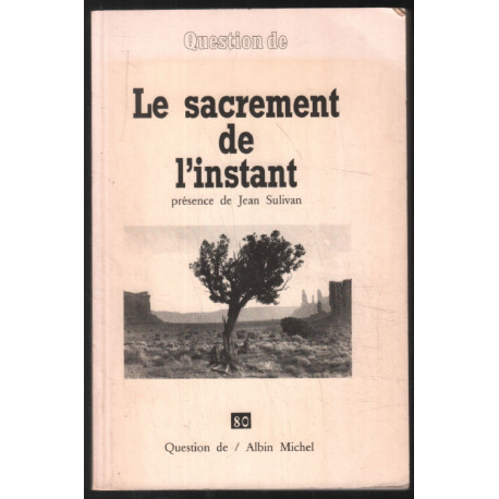 Le Sacrement de l'Instant