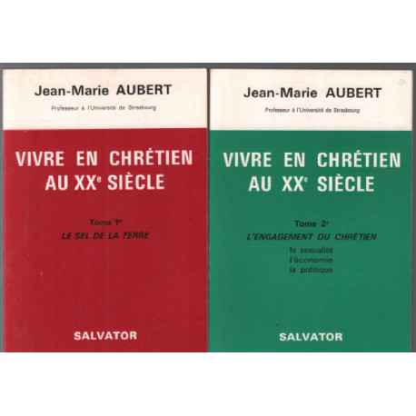 Vivre en chrétien au XXe siècle / en 2 tomes