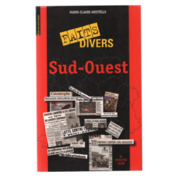 Guide des faits divers du Sud-Ouest