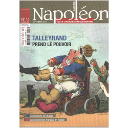 Revue napoléon n° 14 / talleyrand prend le pouvoir