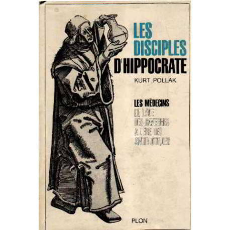 Les disciples d'hippocrate/ les medecins de l'age des cavernes à...