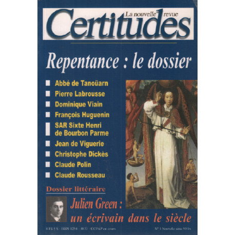 Le nouvelle revue certitude n° 1 / repentance : le dossier