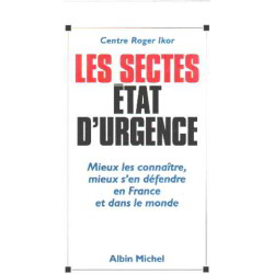 Les Sectes : état d'urgence