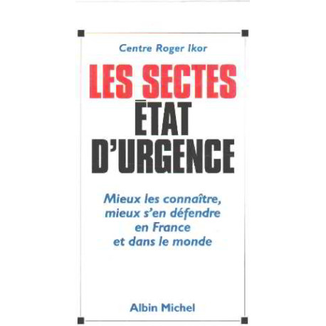 Les Sectes : état d'urgence