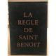 La règle de saint benoit / traduction introducrion et notes par...