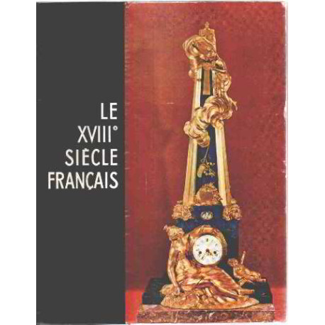 Le dix-huitieme siecle francaise