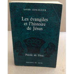 Les évangiles et l'histoire de Jésus