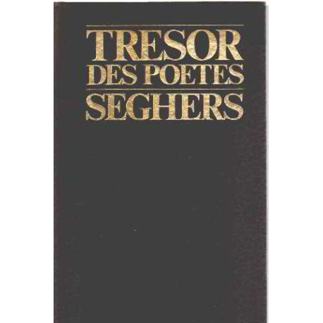 Tresor des poetes/ recueil de poemes publiés pour la premiere fois...