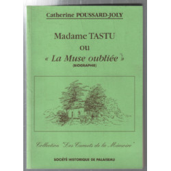 Madame Tastu ou La muse oubliée : Biographie (Les carnets de la...