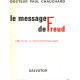 Le message de freud / freud et la psychophysiologie