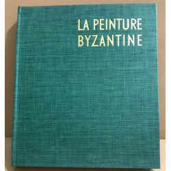 La peinture byzantine / reproductions en couleurs contrecollées