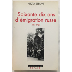 Soixante-dix ans d'émigration Russe: (1919-1989)