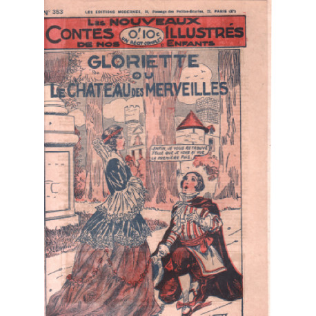 Les nouveaux contes illustrés de nos enfants n° 353 : gloriette ou...