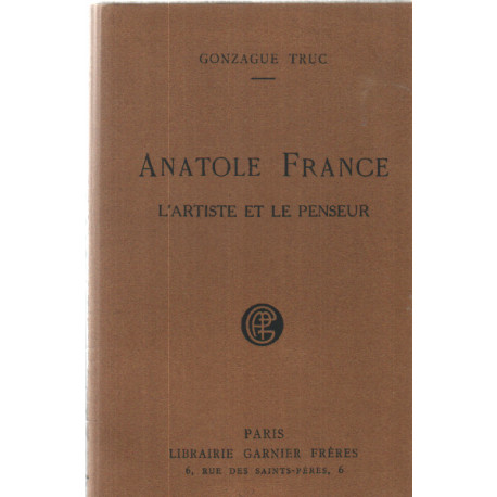 Anatole france l'artiste et le penseur