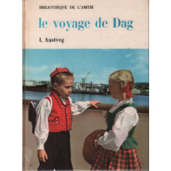 Le voyage de dag / illustrations de claire marchal