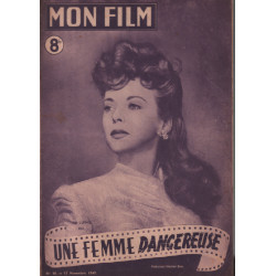 Une femme dangereuse / revue mon film n° 68 ida lupino