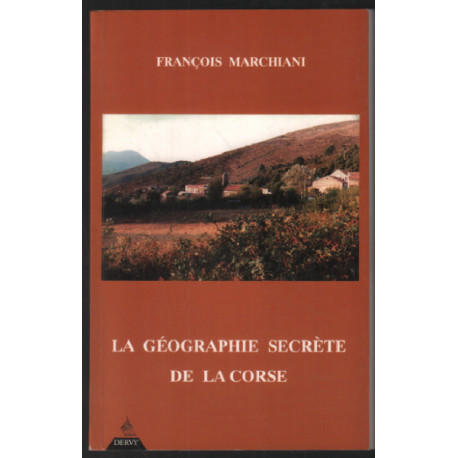 La géographie secrète de la Corse